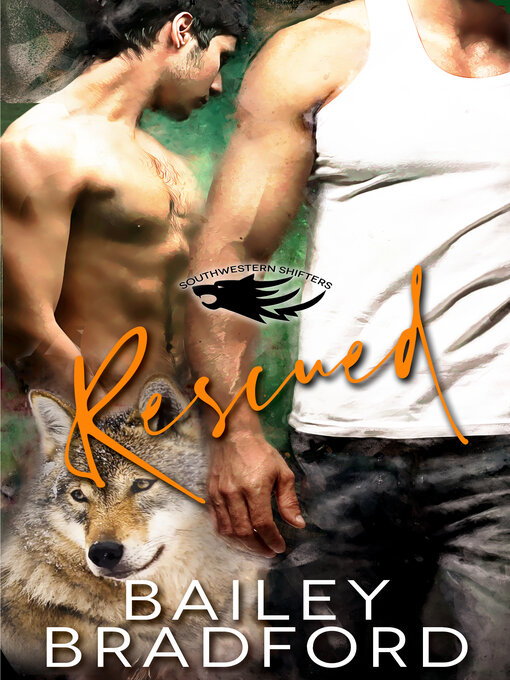 Title details for Rescued by Bailey Bradford - Available